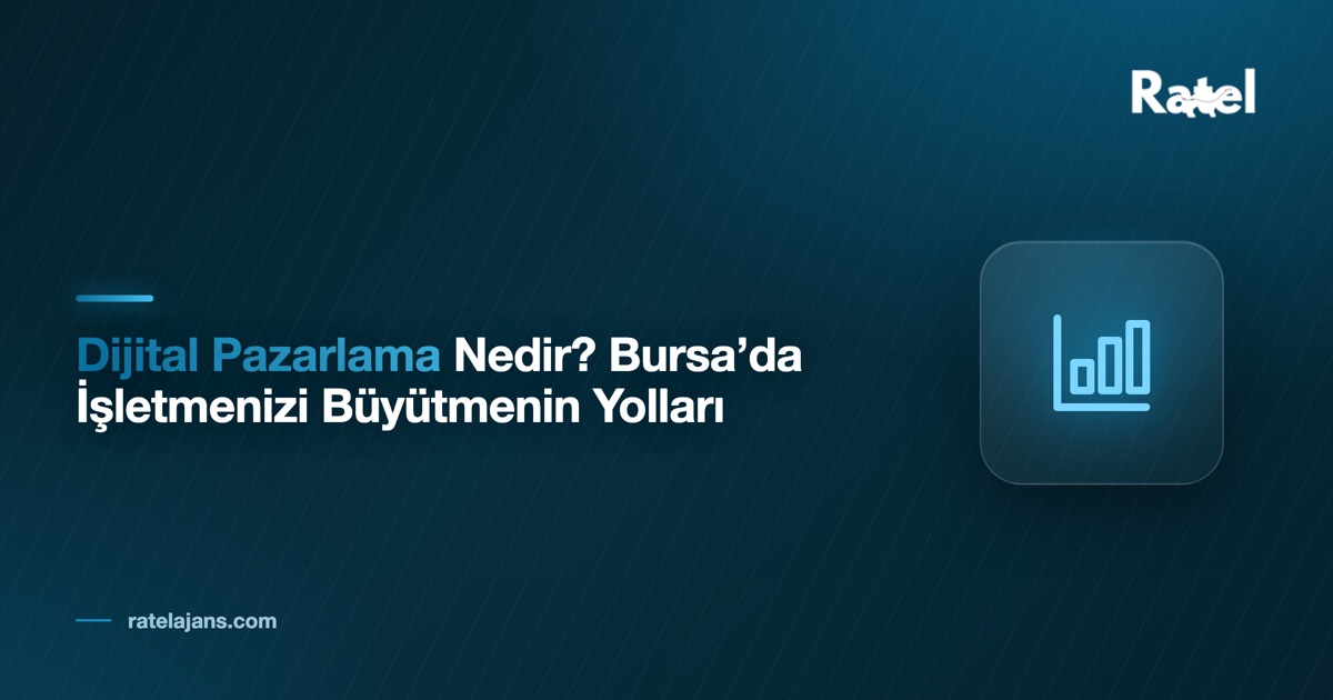 Dijital Pazarlama Nedir? KOBİ'ler İçin Başlangıç Rehberi